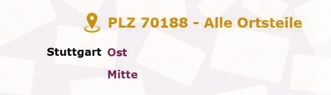 Postleitzahl 70188 Stuttgart, Baden-Württemberg - Alle Orte und Ortsteile