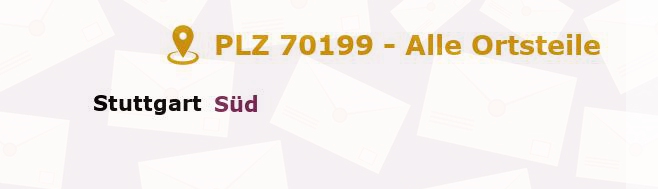 Postleitzahl 70199 Stuttgart, Baden-Württemberg - Alle Orte und Ortsteile