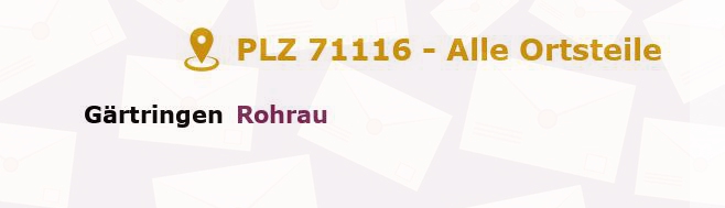 Postleitzahl 71116 Gärtringen, Baden-Württemberg - Alle Orte und Ortsteile