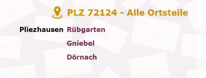 Postleitzahl 72124 Pliezhausen, Baden-Württemberg - Alle Orte und Ortsteile