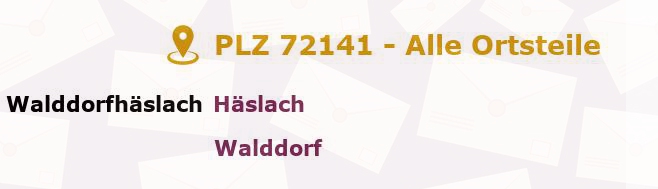 Postleitzahl 72141 Baden-Württemberg - Alle Orte und Ortsteile
