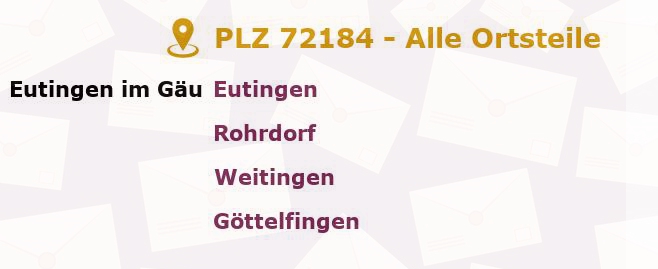 Postleitzahl 72184 Eutingen im Gäu, Baden-Württemberg - Alle Orte und Ortsteile