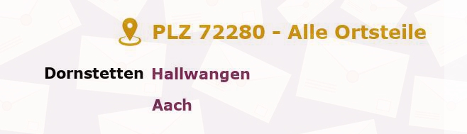 Postleitzahl 72280 Dornstetten, Baden-Württemberg - Alle Orte und Ortsteile