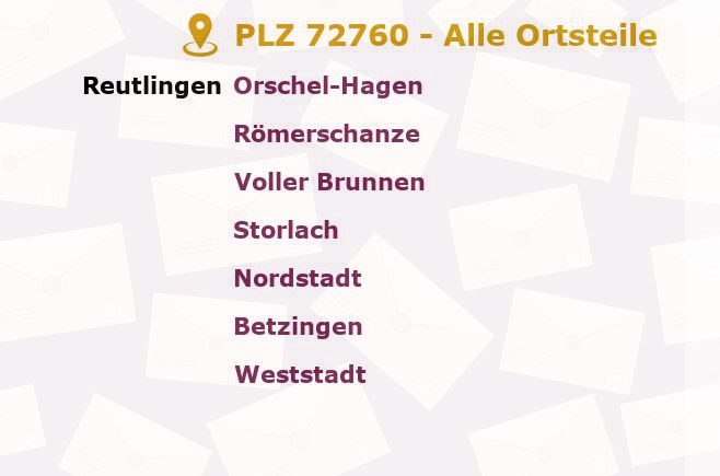 Postleitzahl 72760 Reutlingen, Baden-Württemberg - Alle Orte und Ortsteile