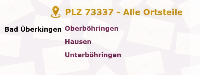 Postleitzahl 73337 Bad Überkingen, Baden-Württemberg - Alle Orte und Ortsteile