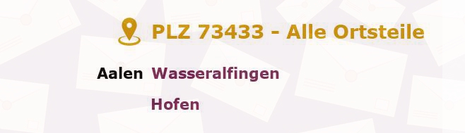 Postleitzahl 73433 Aalen, Baden-Württemberg - Alle Orte und Ortsteile