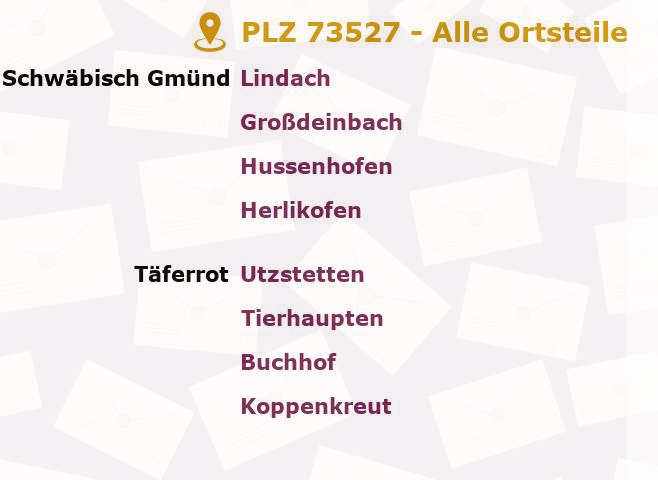 Postleitzahl 73527 Schwäbisch Gmünd, Baden-Württemberg - Alle Orte und Ortsteile