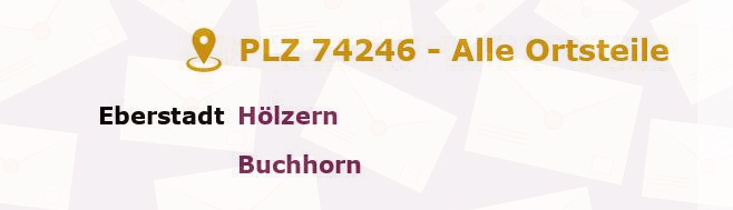 Postleitzahl 74246 Eberstadt, Baden-Württemberg - Alle Orte und Ortsteile