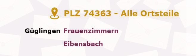 Postleitzahl 74363 Güglingen, Baden-Württemberg - Alle Orte und Ortsteile