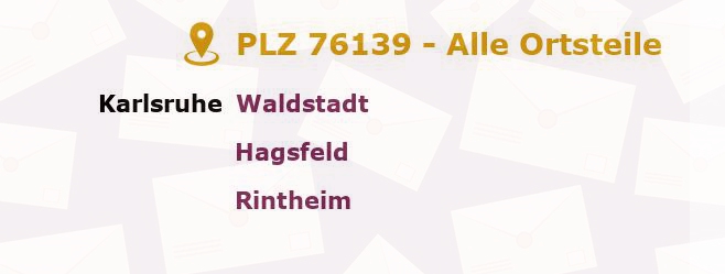 Postleitzahl 76139 Karlsruhe, Baden-Württemberg - Alle Orte und Ortsteile