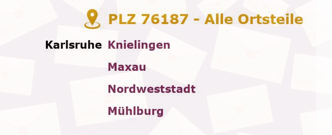 Postleitzahl 76187 Karlsruhe, Baden-Württemberg - Alle Orte und Ortsteile
