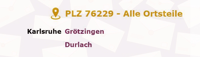 Postleitzahl 76229 Karlsruhe, Baden-Württemberg - Alle Orte und Ortsteile