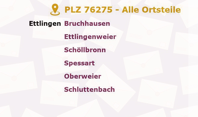 Postleitzahl 76275 Ettlingen, Baden-Württemberg - Alle Orte und Ortsteile