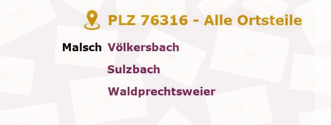 Postleitzahl 76316 Malsch, Baden-Württemberg - Alle Orte und Ortsteile