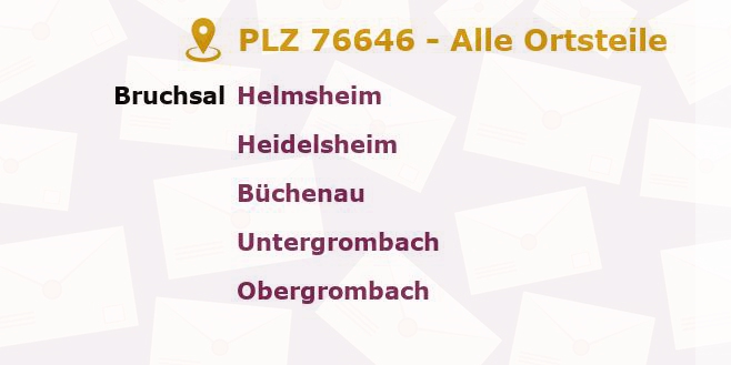 Postleitzahl 76646 Bruchsal, Baden-Württemberg - Alle Orte und Ortsteile