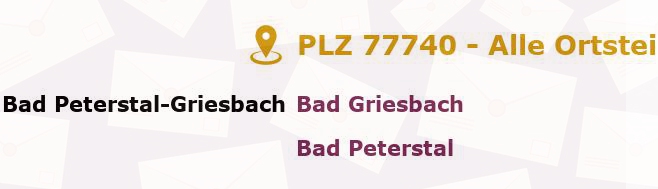 Postleitzahl 77740 Bad Peterstal-Griesbach, Baden-Württemberg - Alle Orte und Ortsteile