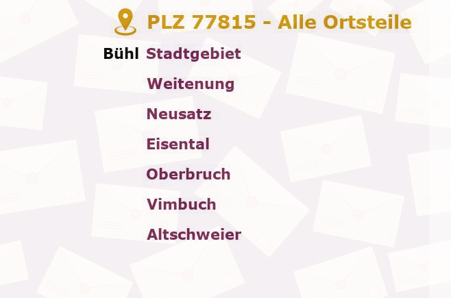 Postleitzahl 77815 Bühl, Baden-Württemberg - Alle Orte und Ortsteile