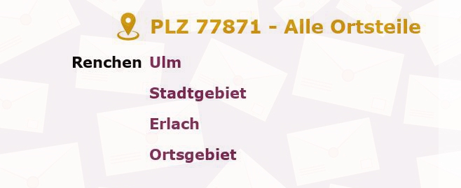 Postleitzahl 77871 Renchen, Baden-Württemberg - Alle Orte und Ortsteile