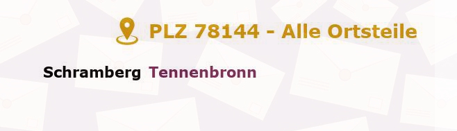 Postleitzahl 78144 Tennenbronn, Baden-Württemberg - Alle Orte und Ortsteile