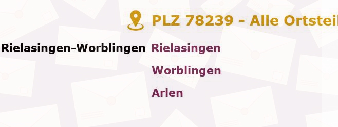 Postleitzahl 78239 Rielasingen-Worblingen, Baden-Württemberg - Alle Orte und Ortsteile