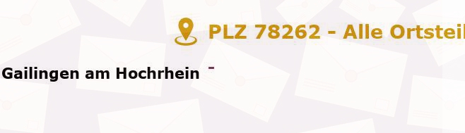 Postleitzahl 78262 Gailingen, Baden-Württemberg - Alle Orte und Ortsteile