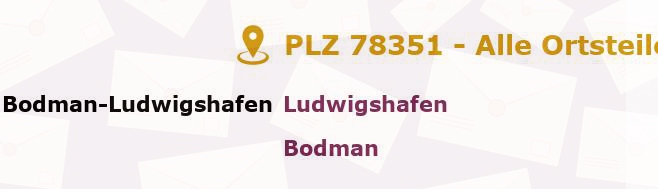 Postleitzahl 78351 Bodman-Ludwigshafen, Baden-Württemberg - Alle Orte und Ortsteile