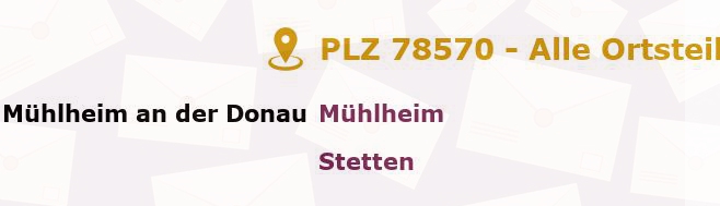 Postleitzahl 78570 Mühlheim an der Donau, Baden-Württemberg - Alle Orte und Ortsteile