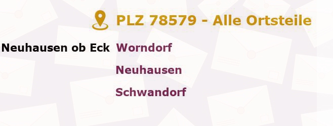 Postleitzahl 78579 Neuhausen ob Eck, Baden-Württemberg - Alle Orte und Ortsteile