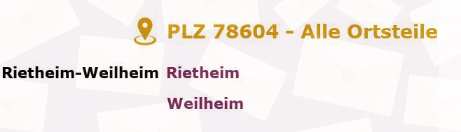 Postleitzahl 78604 Rietheim-Weilheim, Baden-Württemberg - Alle Orte und Ortsteile