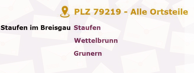 Postleitzahl 79219 Staufen im Breisgau, Baden-Württemberg - Alle Orte und Ortsteile