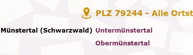 Postleitzahl 79244 Münstertal, Baden-Württemberg - Alle Orte und Ortsteile