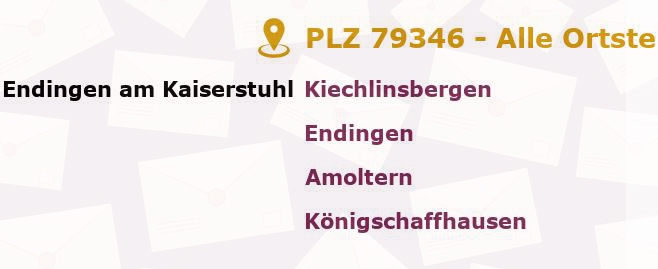 Postleitzahl 79346 Endingen am Kaiserstuhl, Baden-Württemberg - Alle Orte und Ortsteile