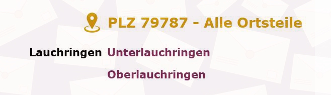 Postleitzahl 79787 Lauchringen, Baden-Württemberg - Alle Orte und Ortsteile