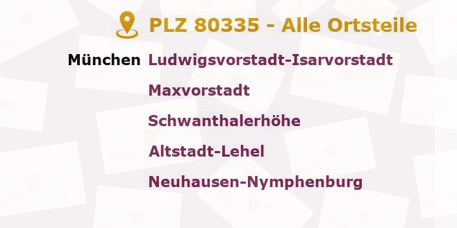 Postleitzahl 80335 München, Bayern - Alle Orte und Ortsteile