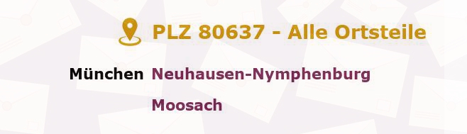 Postleitzahl 80637 München, Bayern - Alle Orte und Ortsteile