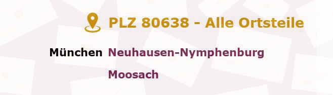 Postleitzahl 80638 Nymphenburg, Bayern - Alle Orte und Ortsteile