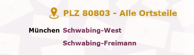 Postleitzahl 80803 München, Bayern - Alle Orte und Ortsteile