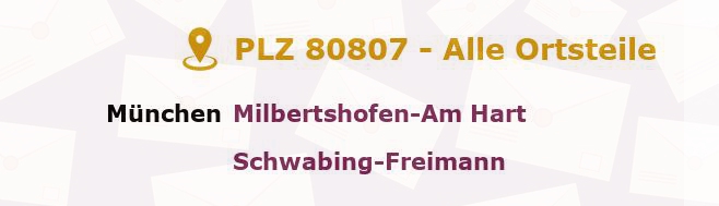 Postleitzahl 80807 München, Bayern - Alle Orte und Ortsteile