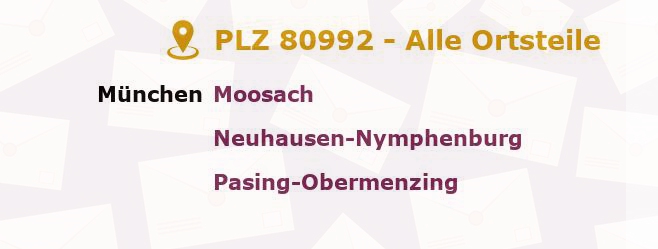 Postleitzahl 80992 München, Bayern - Alle Orte und Ortsteile