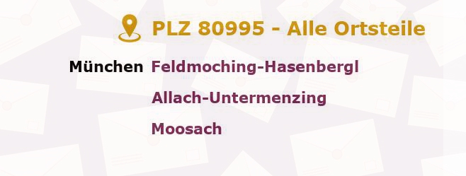 Postleitzahl 80995 München, Bayern - Alle Orte und Ortsteile