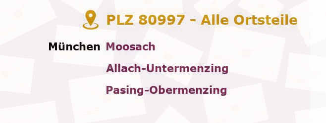 Postleitzahl 80997 München, Bayern - Alle Orte und Ortsteile