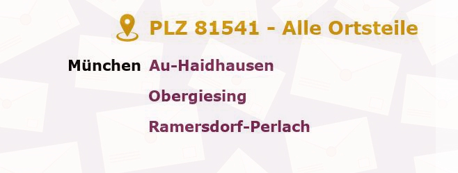 Postleitzahl 81541 München, Bayern - Alle Orte und Ortsteile