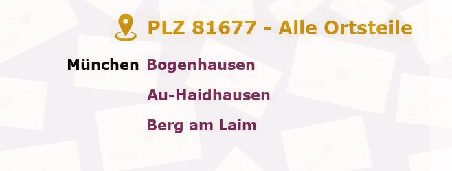 Postleitzahl 81677 München, Bayern - Alle Orte und Ortsteile
