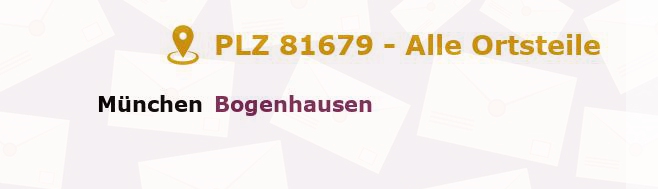 Postleitzahl 81679 München, Bayern - Alle Orte und Ortsteile
