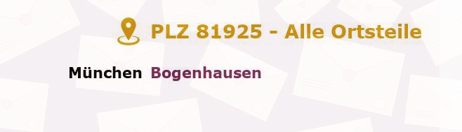 Postleitzahl 81925 München, Bayern - Alle Orte und Ortsteile