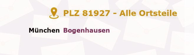 Postleitzahl 81927 München, Bayern - Alle Orte und Ortsteile