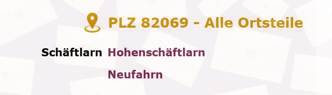 Postleitzahl 82069 Schäftlarn, Bayern - Alle Orte und Ortsteile