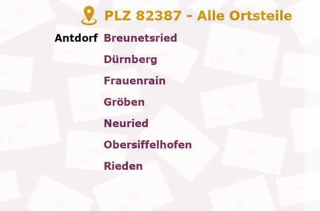 Postleitzahl 82387 Antdorf, Bayern - Alle Orte und Ortsteile