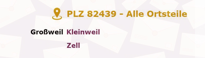 Postleitzahl 82439 Großweil, Bayern - Alle Orte und Ortsteile