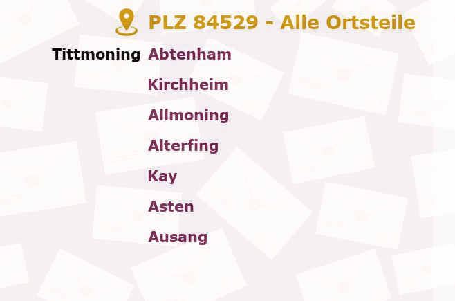 Postleitzahl 84529 Tittmoning, Bayern - Alle Orte und Ortsteile